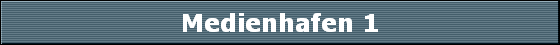 Medienhafen 1