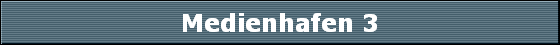 Medienhafen 3