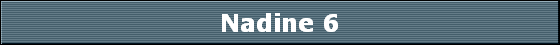 Nadine 6